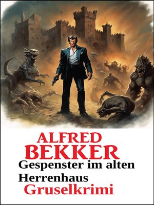 Gespenster im alten Herrenhaus - ebook